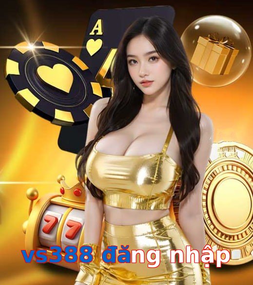 vs388 đăng nhập